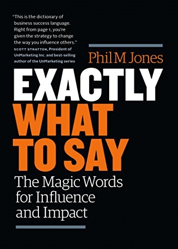 Book Cover for Exactly What To Say by Phil Jones