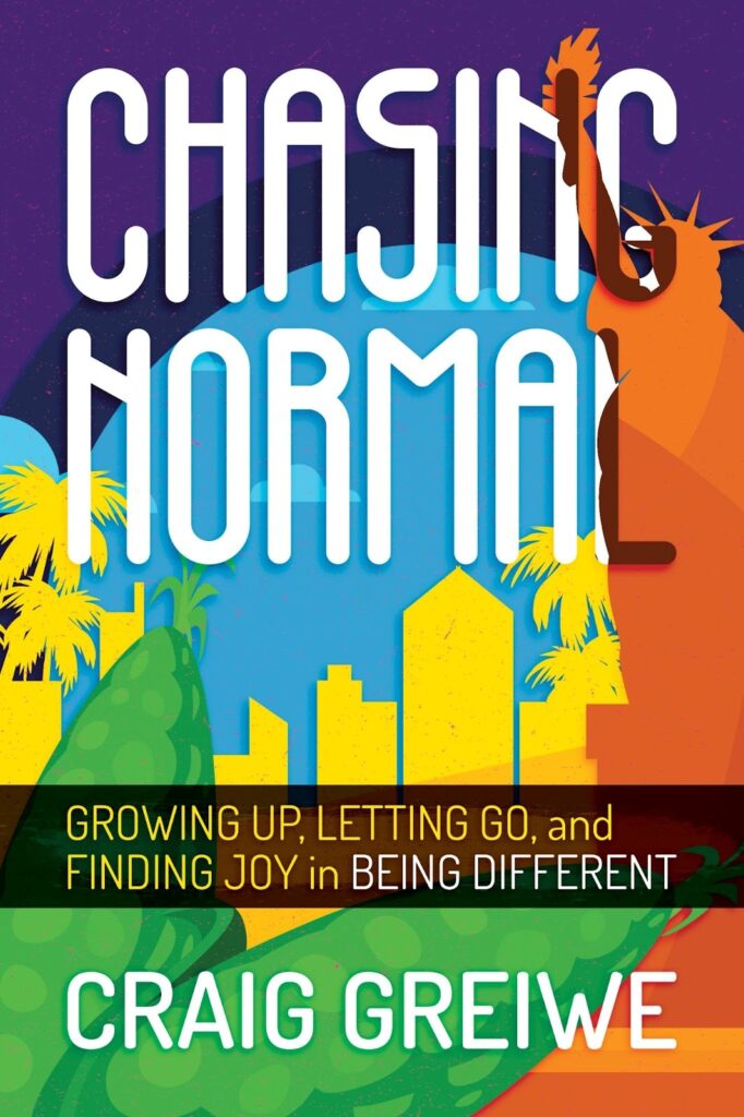 Book cover of Chasing Normal by Craig Greiwe